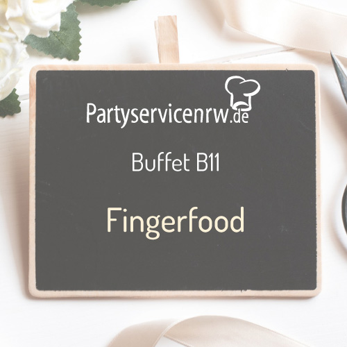 Buffet B11 Fingerfood - Kaltes Buffet für jeden Anlass