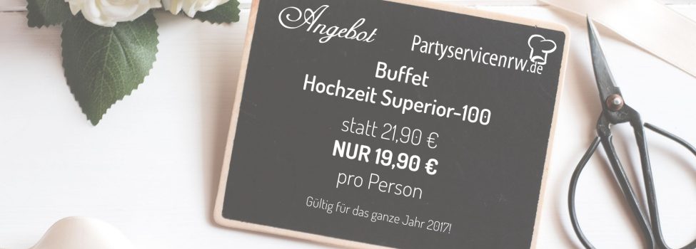 Partyservice Angebot Buffet Hochzeit Superior-100 für 2017